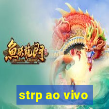 strp ao vivo